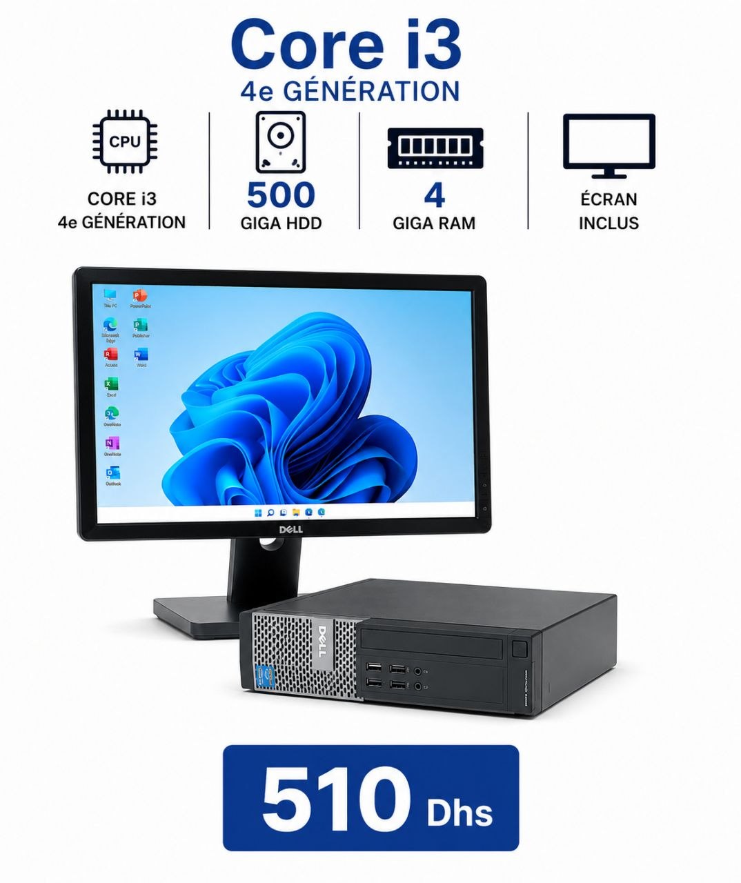 PC Dell Core i3 4e Gen + Ecran — Pack Complet 510 DH